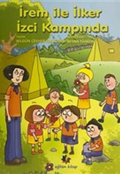 İrem ile İlker İzci Kampında İrem ile İlker İzci Kampında