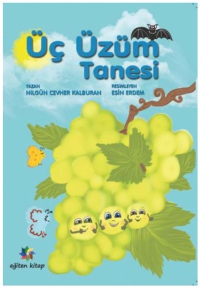 Üç Üzüm Tanesi Üç Üzüm Tanesi