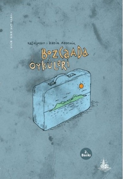Bozcaada Öyküleri Bozcaada Öyküleri