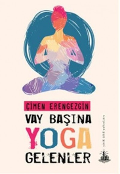 Vay Başına Yoga Gelenler Vay Başına Yoga Gelenler
