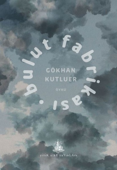 Bulut Fabrikası Bulut Fabrikası