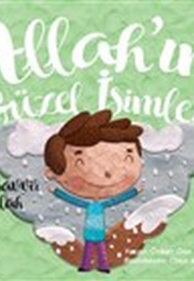 Allah'ın Güzel İsimleri 9 Allah'ın Güzel İsimleri 9