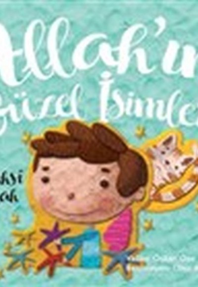Allah'ın Güzel İsimleri 7 Allah'ın Güzel İsimleri 7