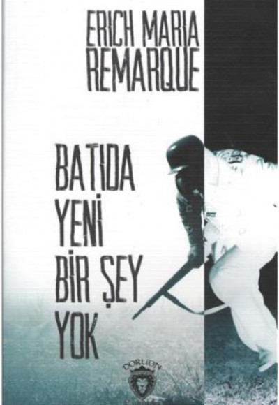 Batıda Yeni Bir Şey Yok Batıda Yeni Bir Şey Yok
