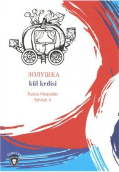 Rusca Hikayeler Seviye 4 - Kül Kedisi Rusca Hikayeler Seviye 4 - Kül Kedisi