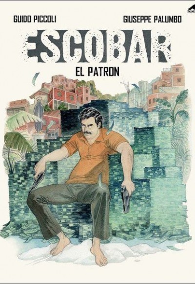 Escobar - El Patron Escobar - El Patron