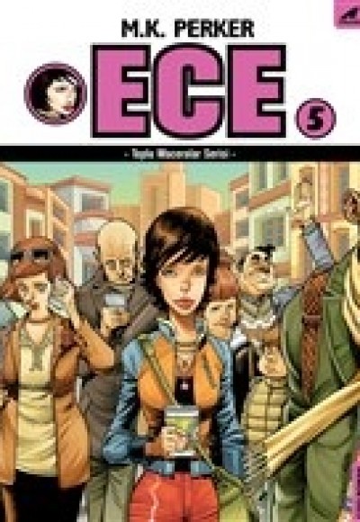 Ece 5 - Toplu Maceralar Serisi Ece 5 - Toplu Maceralar Serisi