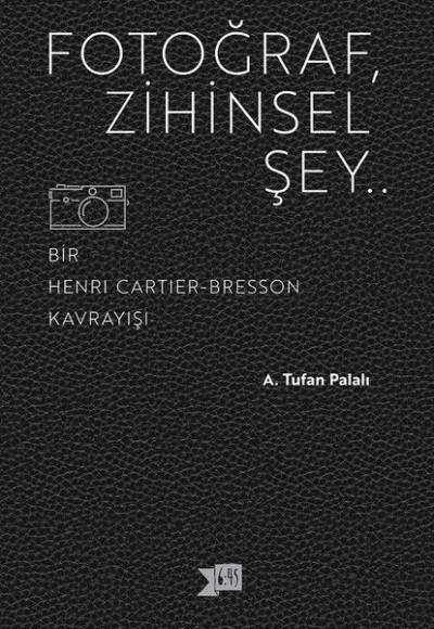 Fotoğraf, Zihinsel Şey.. Fotoğraf, Zihinsel Şey..