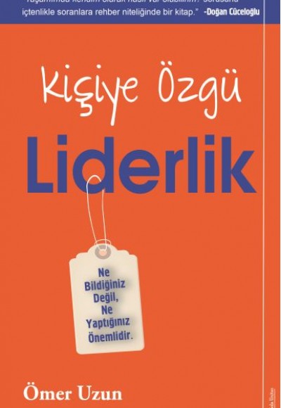 Kişiye Özgü Liderlik Kişiye Özgü Liderlik