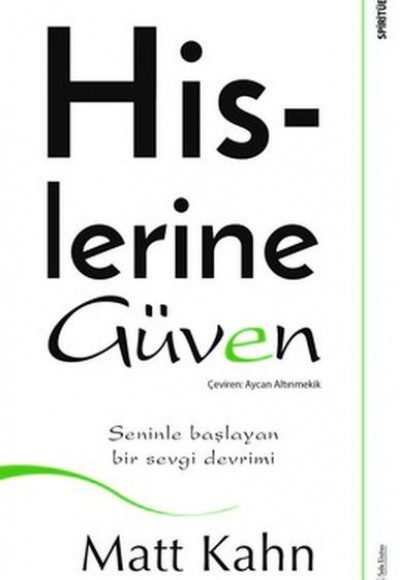 Hislerine Güven Hislerine Güven