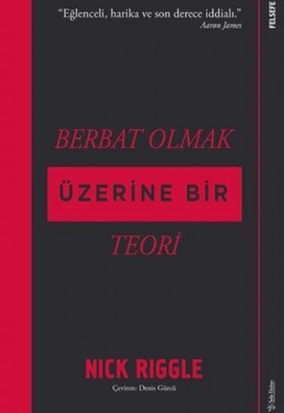 Berbat Olmak Üzerine Bir Teori Berbat Olmak Üzerine Bir Teori
