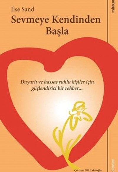Sevmeye Kendinden Başla Sevmeye Kendinden Başla