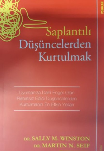 Saplantılı Düşüncelerden Kurtulmak Saplantılı Düşüncelerden Kurtulmak