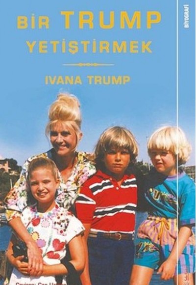 Bir Trump Yetiştirmek Bir Trump Yetiştirmek