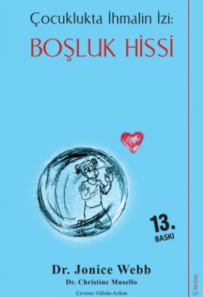 Boşluk Hissi - Çocuklukta İhmalin İzi Boşluk Hissi - Çocuklukta İhmalin İzi