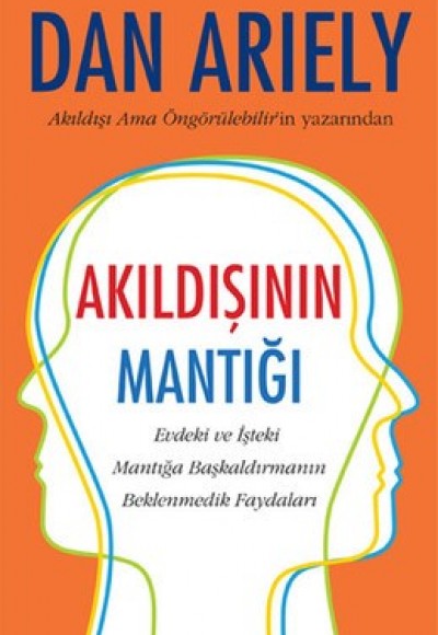 Akıldışının Mantığı