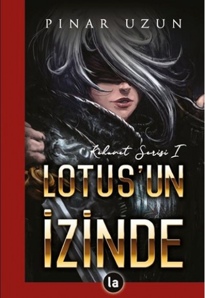 Lotus'un İzinde - Kehanet Serisi 1 Lotus'un İzinde - Kehanet Serisi 1
