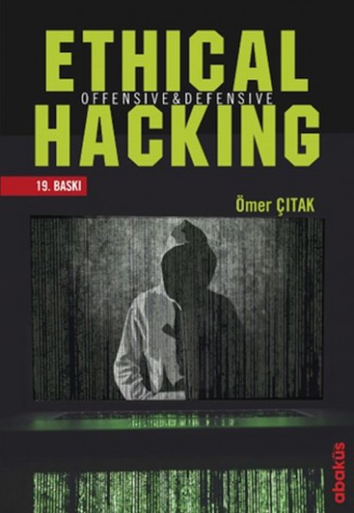 Ethical Hacking - Offensive ve Defensive Ethical Hacking - Offensive ve Defensive