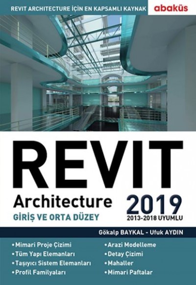 Revıt Archıtecture 2019 (Giriş Ve Orta Düzey) Revıt Archıtecture 2019 (Giriş Ve Orta Düzey)