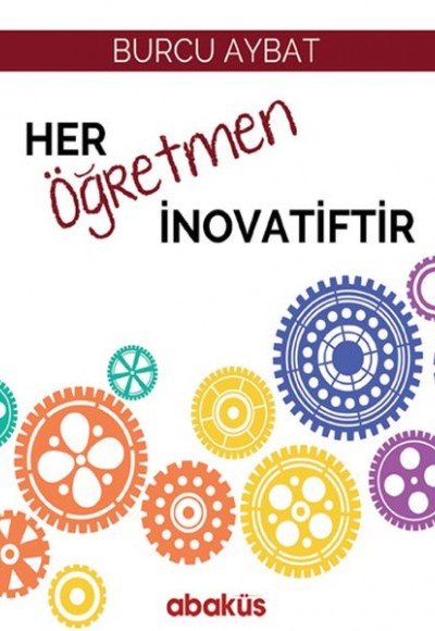 Her Öğretmen İnovatiftir Her Öğretmen İnovatiftir