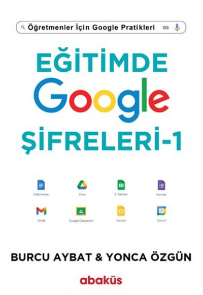 Eğitimde Google Şifreleri - Öğretmenler İçin Google Pratikleri Eğitimde Google Şifreleri - Öğretmenler İçin Google Pratikleri
