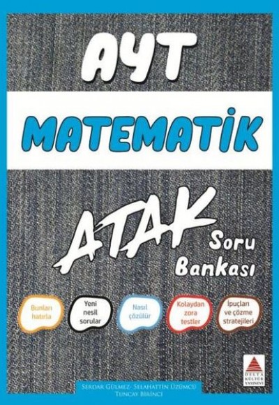 Delta AYT Matematik Atak Soru Bankası (Yeni) Delta AYT Matematik Atak Soru Bankası (Yeni)