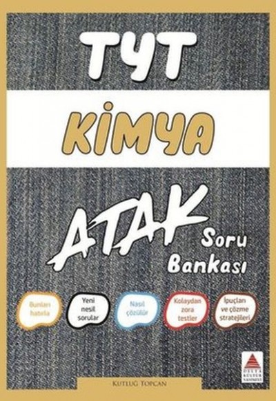 Delta TYT Kimya Atak Soru Bankası (Yeni) Delta TYT Kimya Atak Soru Bankası (Yeni)