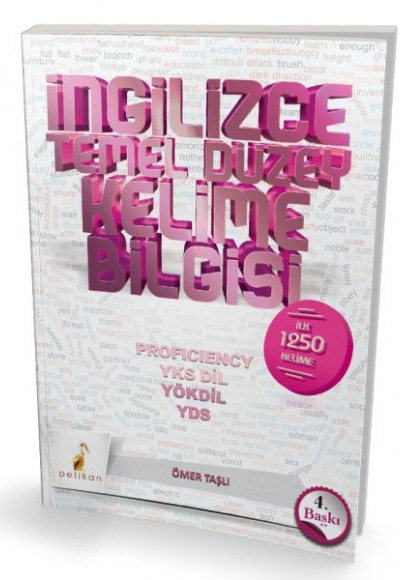 Pelikan İngilizce Temel Kelime Bilgisi Pelikan İngilizce Temel Kelime Bilgisi
