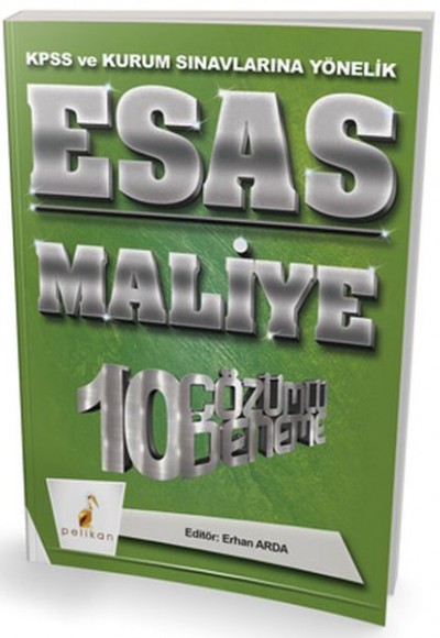 Pelikan Esas Maliye 10 Çözümlü Deneme KPSS ve Kurum Sınavlarına Yönelik 2018 Pelikan Esas Maliye 10 Çözümlü Deneme KPSS ve Kurum Sınavlarına Yönelik 2018