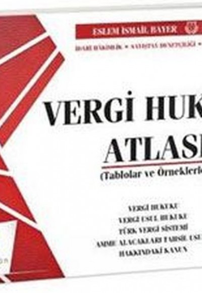 Tablolar ve Örneklerle Vergi Hukuku Tablolar ve Örneklerle Vergi Hukuku