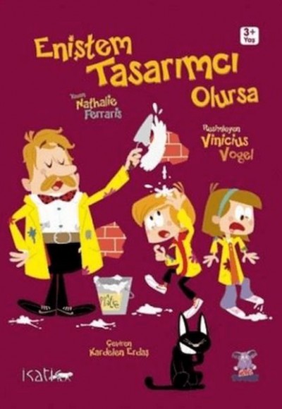 Eniştem Tasarımcı Olursa