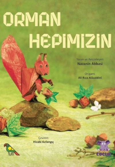 Orman Hepimizin