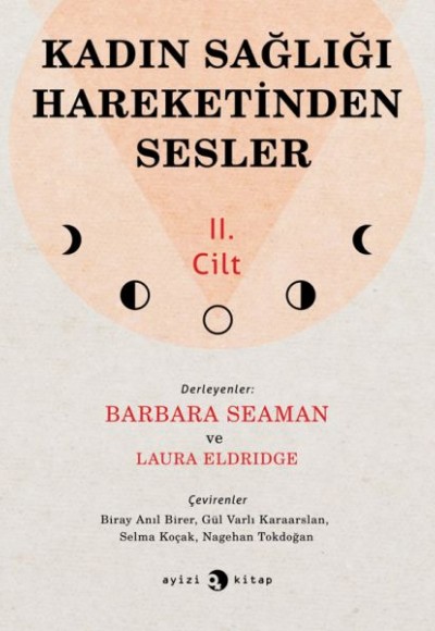 Kadın Sağlığı Hareketinden Sesler 2. Cilt Kadın Sağlığı Hareketinden Sesler 2. Cilt