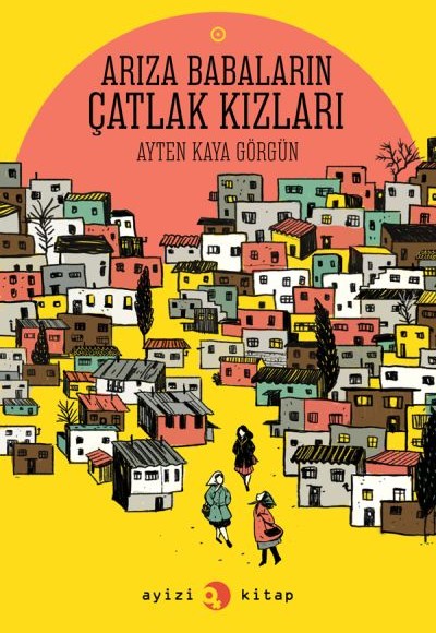 Arıza Babaların Çatlak Kızları Arıza Babaların Çatlak Kızları