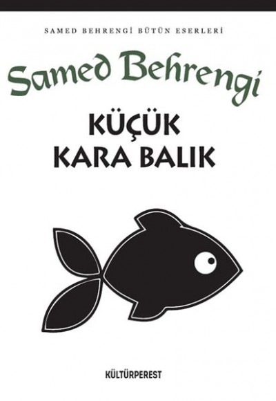 Küçük Kara Balık Küçük Kara Balık