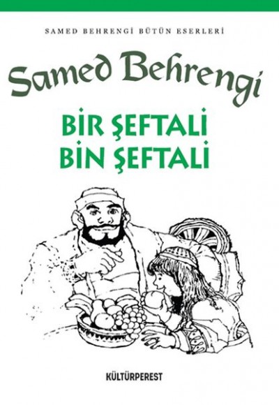 Bir Şeftali Bin Şeftali Bir Şeftali Bin Şeftali