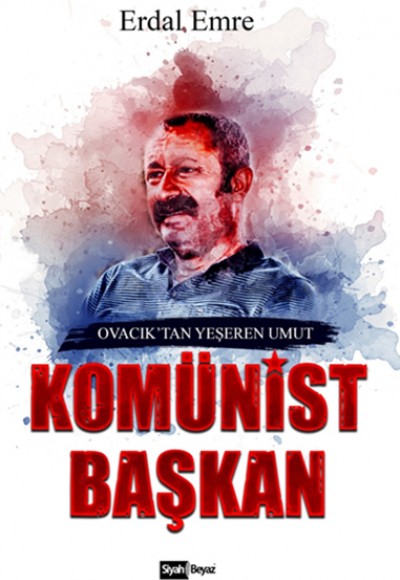 Komünist Başkan - Ovacık’tan Yeşeren Umut Komünist Başkan - Ovacık’tan Yeşeren Umut