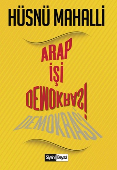 Arap İşi Demokrasi Arap İşi Demokrasi