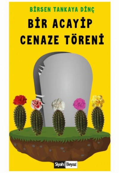 Bir Acayip Cenaze Töreni Bir Acayip Cenaze Töreni