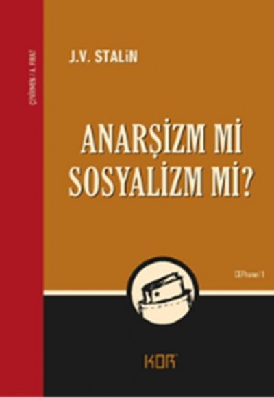 Anarşizm mi Sosyalizm mi? Anarşizm mi Sosyalizm mi?