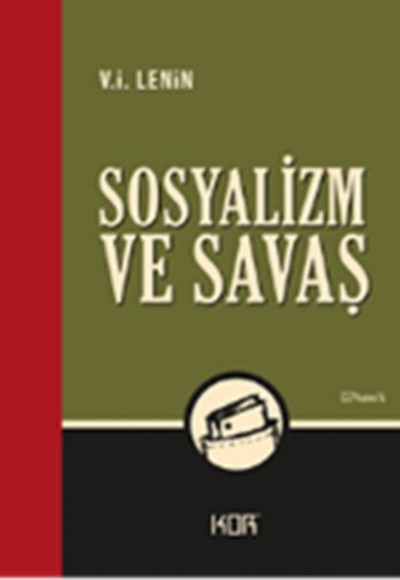 Sosyalizm ve Savaş Sosyalizm ve Savaş