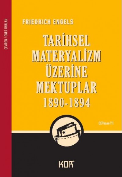 Tarihsel Materyalizm Üzerine Mektuplar (1890-1894) Tarihsel Materyalizm Üzerine Mektuplar (1890-1894)