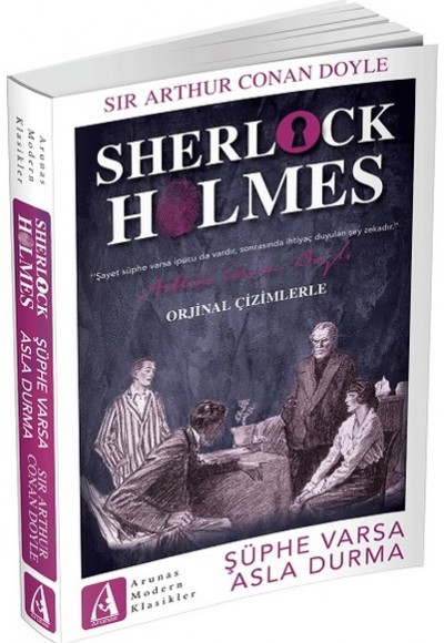 Şüphe Varsa Asla Durma - Sherlock Holmes Şüphe Varsa Asla Durma - Sherlock Holmes