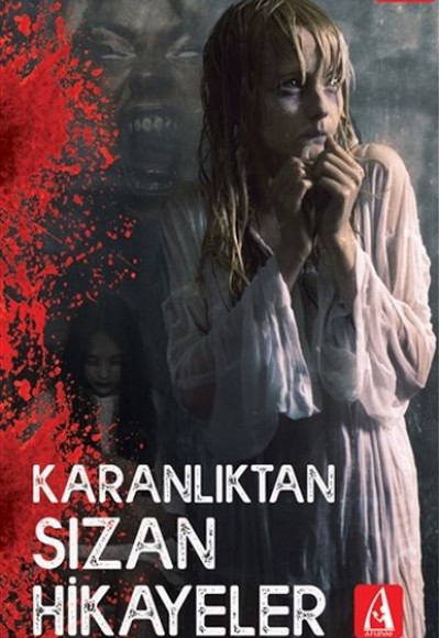 Karanlıktan Sızan Hikayeler Karanlıktan Sızan Hikayeler