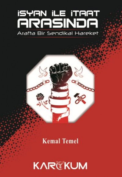 İsyan İle İtaat Arasında İsyan İle İtaat Arasında