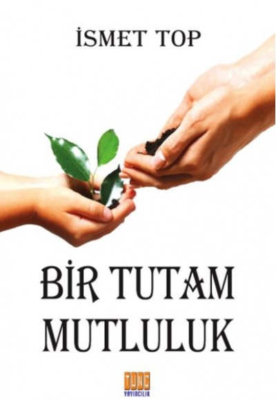 Bir Tutam Mutluluk Bir Tutam Mutluluk