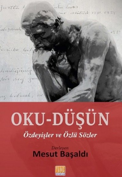 Oku-Düşün Özdeyişler ve Özlü Sözler Oku-Düşün Özdeyişler ve Özlü Sözler