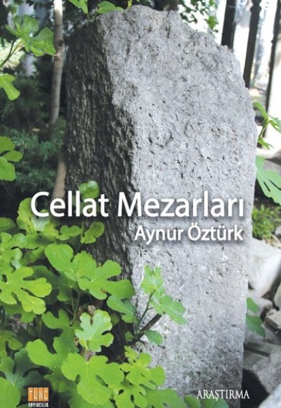 Cellat Mezarları Cellat Mezarları