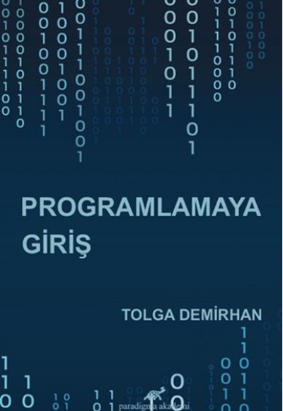Programlamaya Giriş Programlamaya Giriş