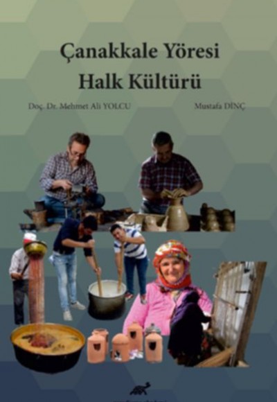Çanakkale Yöresi Halk Kültürü Çanakkale Yöresi Halk Kültürü